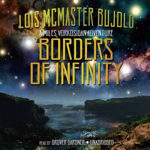 Borders of Infinity, Lois McMaster Bujold