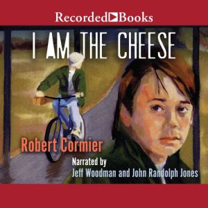 I Am the Cheese, Robert Cormier