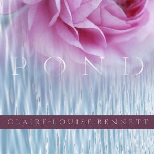 Pond, ClaireLouise Bennett