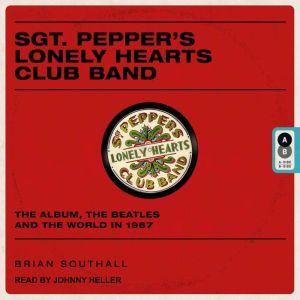 Sgt. Peppers Lonely Hearts Club Band..., Brian Southall
