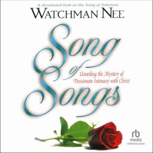 Song of Songs, Watchman Nee