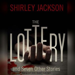 The Lottery and Seven Other Stories, Shirley Jackson