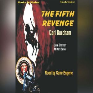 The Fifth Revenge, Carl Burcham