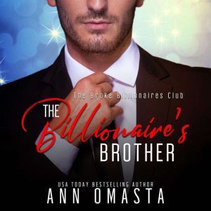 The Billionaires Brother, Ann Omasta