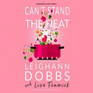 Cant Stand the Heat, Leighann Dobbs