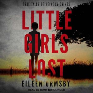 Little Girls Lost, Eileen Ormsby