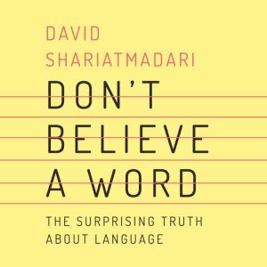 Dont Believe a Word, David Shariatmadari