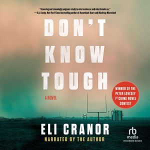 Dont Know Tough, Eli Cranor