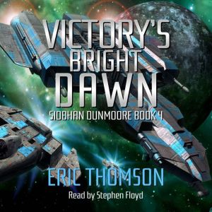 Victorys Bright Dawn, Eric Thomson