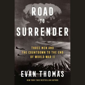 Road to Surrender, Evan Thomas