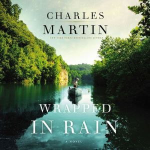 Wrapped in Rain, Charles Martin