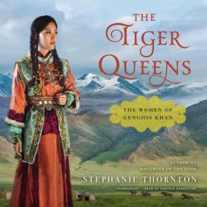 The Tiger Queens, Stephanie Marie Thornton