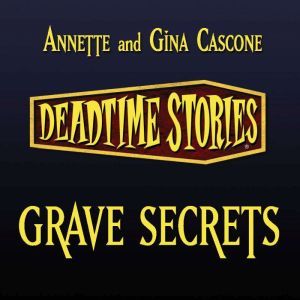 Grave Secrets, Annette Cascone