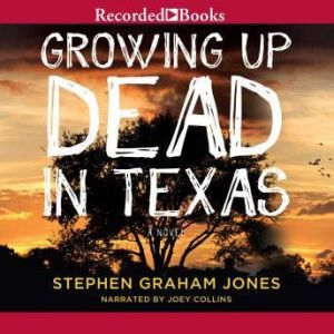 Growing Up Dead in Texas, Stephen Graham Jones