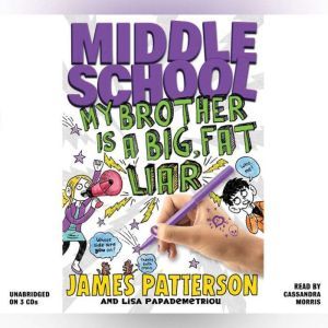 Middle School My Brother Is a Big, F..., James Patterson