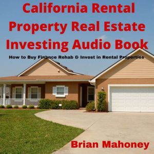 California Rental Property Real Estat..., Brian Mahoney