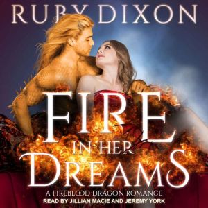 Fire In Her Dreams, Ruby Dixon