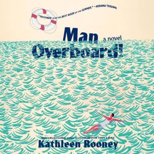 Man Overboard!, Kathleen Rooney