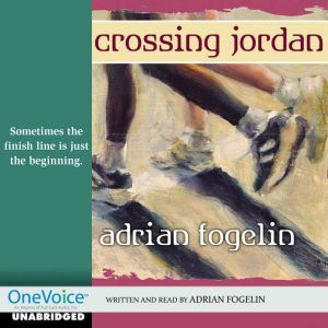 Crossing Jordan, Adrian Fogelin