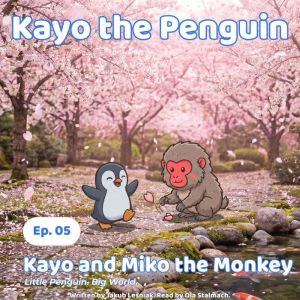 Kayo and Miko the Monkey, Jakub Lesniak