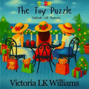 The Toy Puzzle, Victoria LK Williams