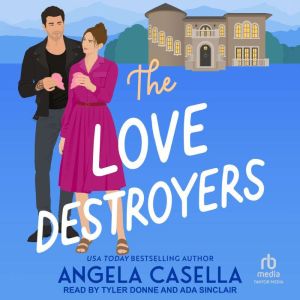 The Love Destroyers, Angela Casella