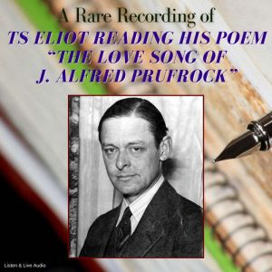 A Rare Recording of TS Eliot Reading ..., TS Eliot