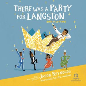 There Was a Party for Langston, Jerome Pumphrey