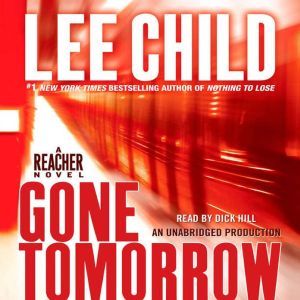 Gone Tomorrow, Lee Child