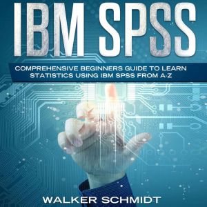 IBM SPSS, Walker Schmidt