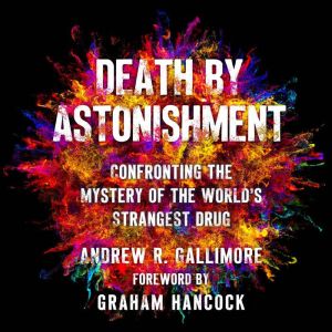 Death by Astonishment, Andrew R. Gallimore