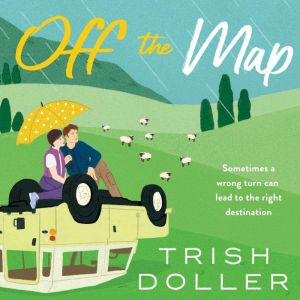 Off the Map, Trish Doller