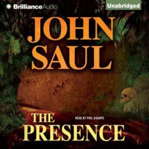 The Presence, John Saul