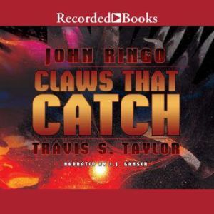 Claws That Catch, John Ringo