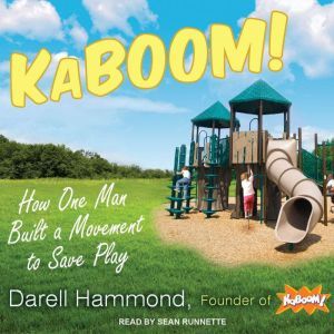 KaBOOM!, Darell Hammond