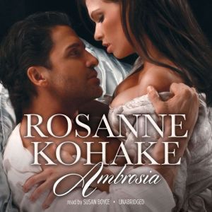 Ambrosia, Rosanne Kohake