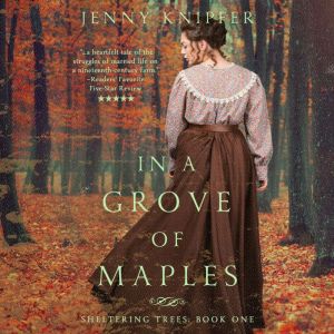 In a Grove of Maples, Jenny Knipfer