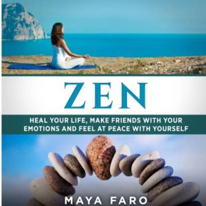 Zen, Maya Faro