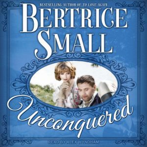 Unconquered, Bertrice Small