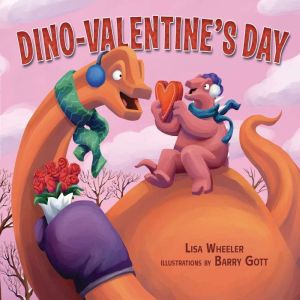 DinoValentines Day, Lisa Wheeler
