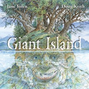 Giant Island, Jane Yolen
