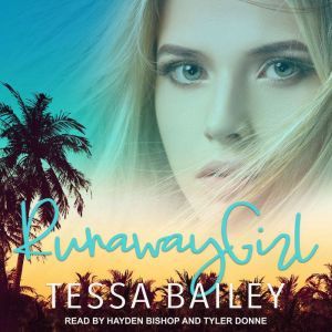 Runaway Girl, Tessa Bailey