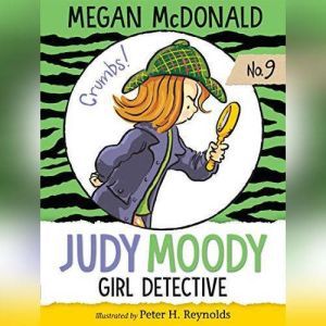 Judy Moody, Girl Detective, Megan McDonald