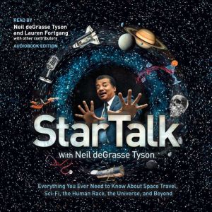 StarTalk, Neil deGrasse Tyson