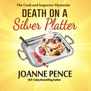 Death on a Silver Platter, Joanne Pence