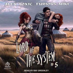 Lord of the System: Book 5