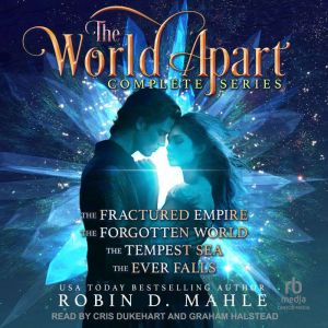 The World Apart Complete Box Set, Robin D. Mahle