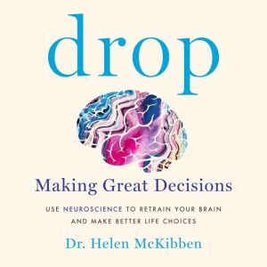 Drop, Dr. Helen McKibben