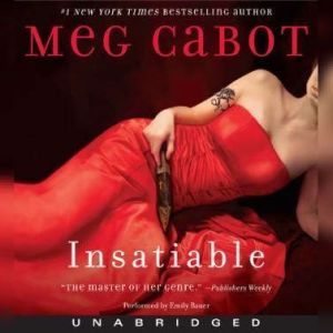 Insatiable, Meg Cabot