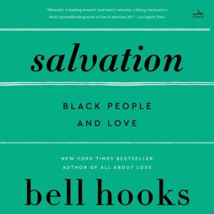 Salvation: Black People and Love